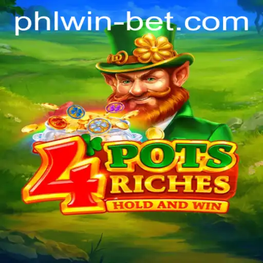 Exploring the Excitement of 4PotsRiches at Phlwin Casino